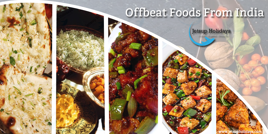 Offbeat Foods From India